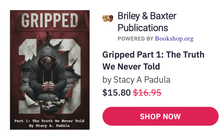 Cover of the book 'Gripped Part 1: The Truth We Never Told' by Stacy A. Padula, featuring a person in a hoodie sitting on the floor surrounded by various objects.